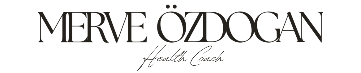 Merve Özdogan Health Coach Merve Özdogan Health Coach